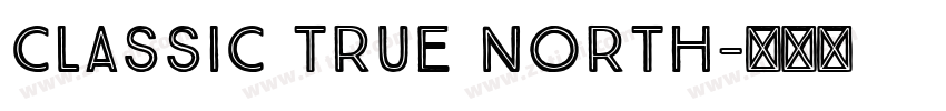 classic true north字体转换
